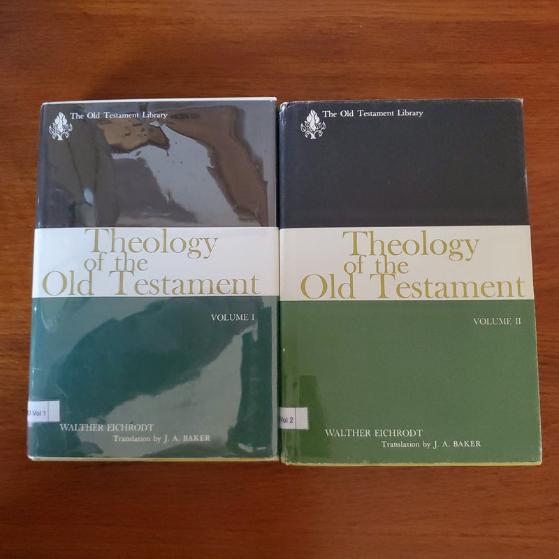 Theology of the Old Testament Vols. 1 & 2