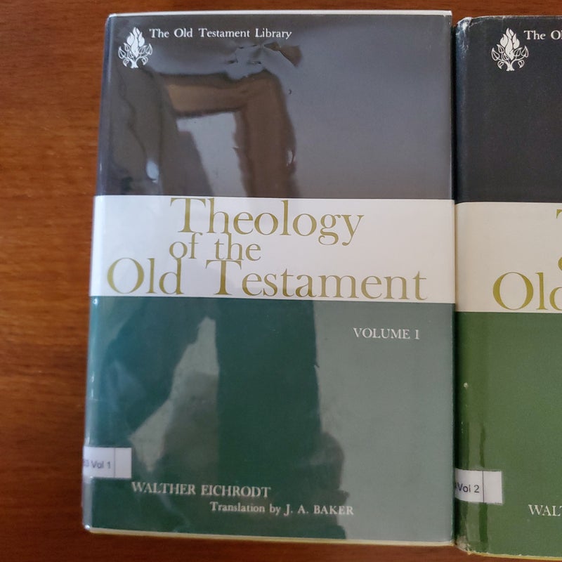 Theology of the Old Testament Vols. 1 & 2