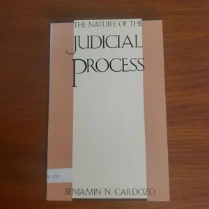 The Nature of the Judicial Process