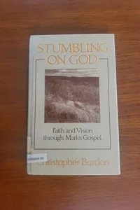 Stumbling on God