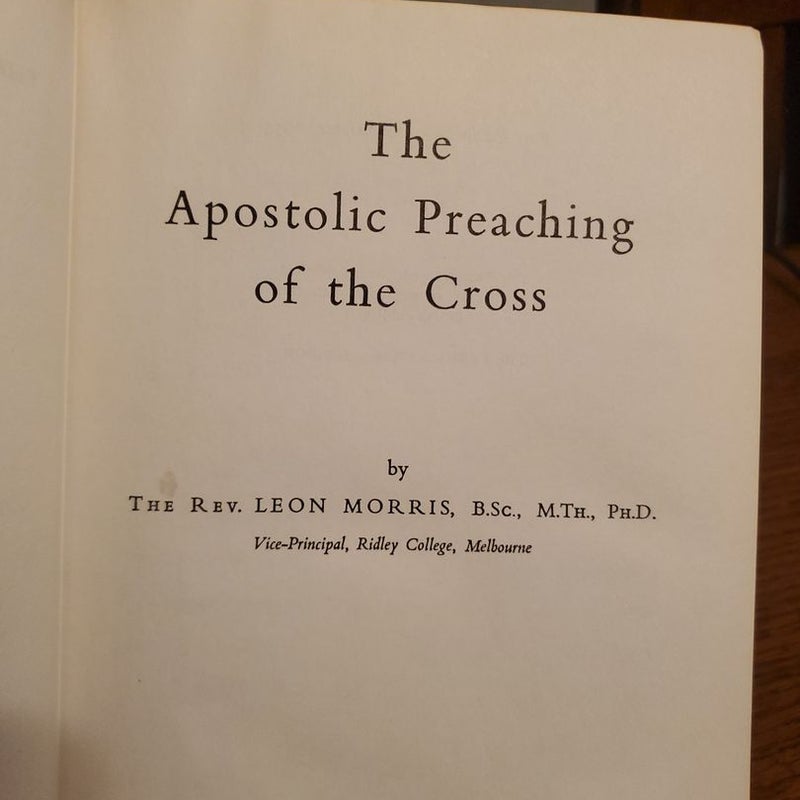 The Apostolic Preaching of the Cross (1st Edition)