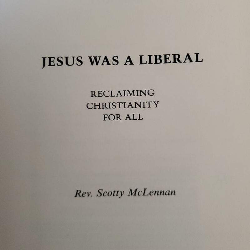 Jesus Was a Liberal