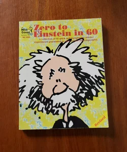 Zero to Einstein in 60 (Revised)