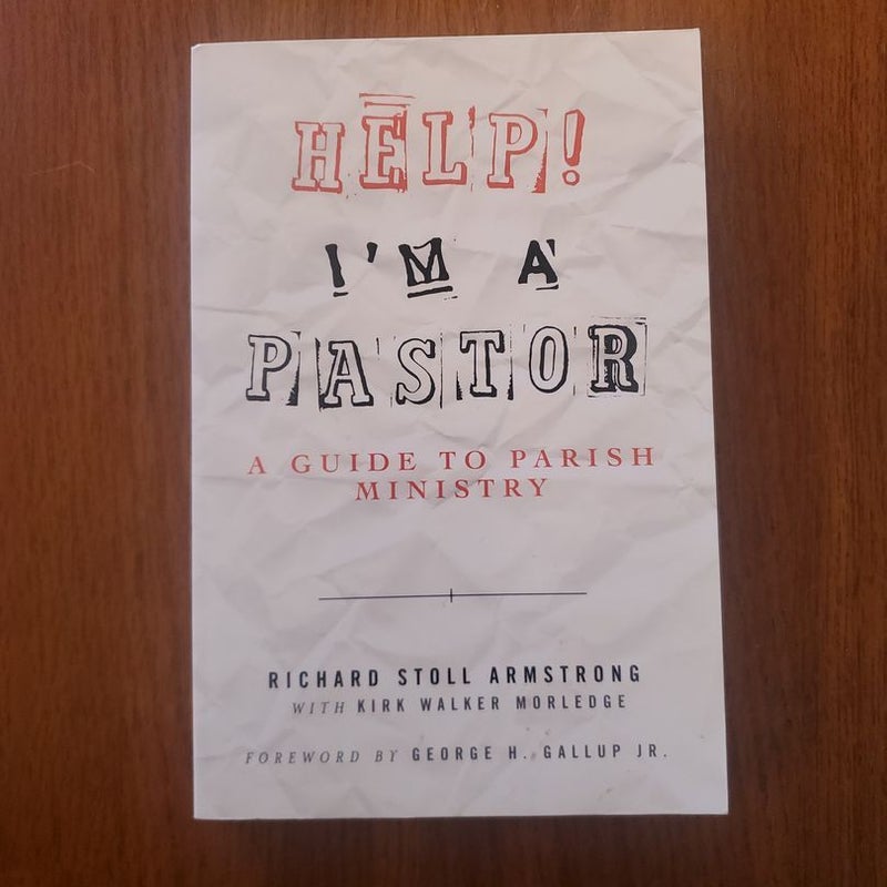 Help! I'm a Pastor