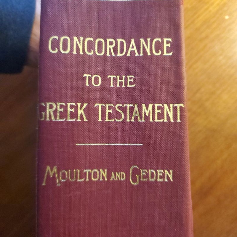 A Concordance of the Greek Testament 