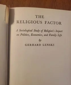 The Religious Factor (1961 First Edition)