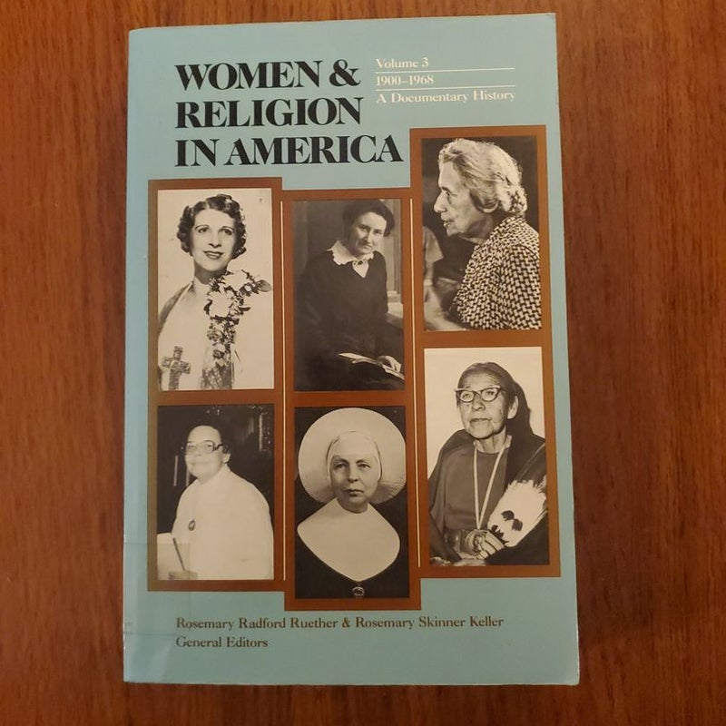 Women and Religion in America, 1900-1968