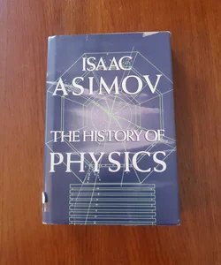 The History of Physics