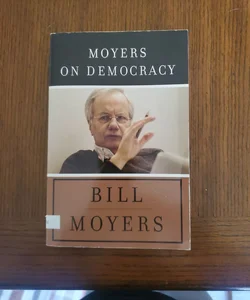 Moyers On Democracy 