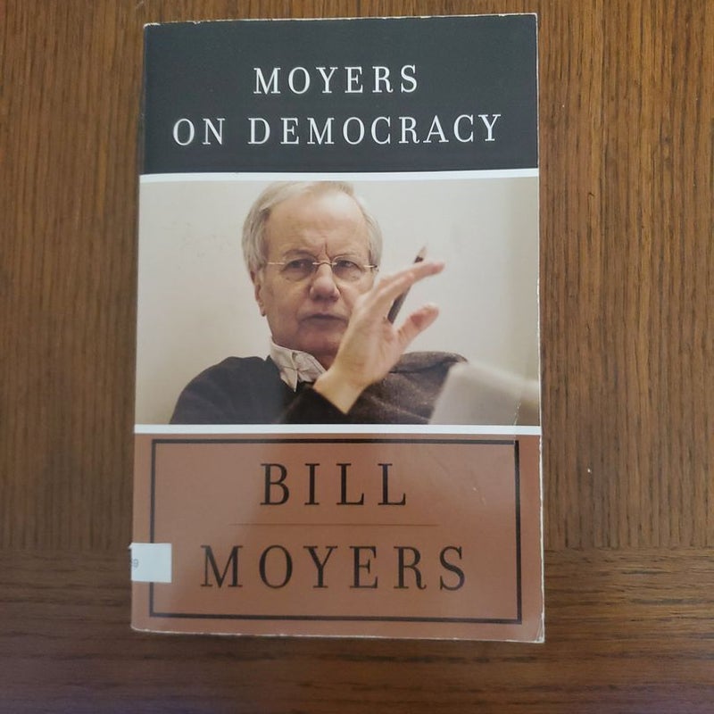 Moyers On Democracy 