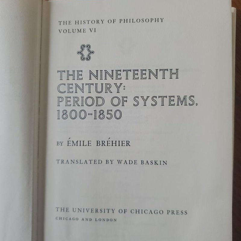 The Nineteenth Century: Period of Systems, 1800-1850