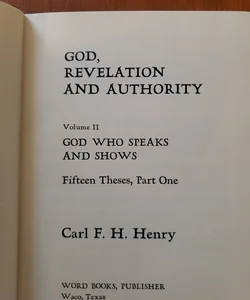 God, Revelation, and Authority Volume II
