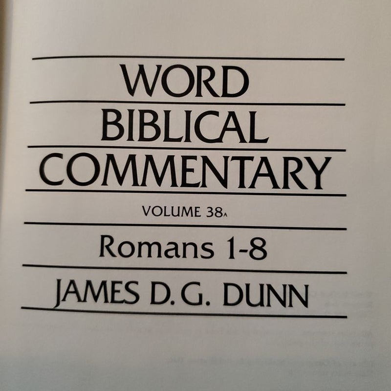 Romans 1-8 Volume 38A