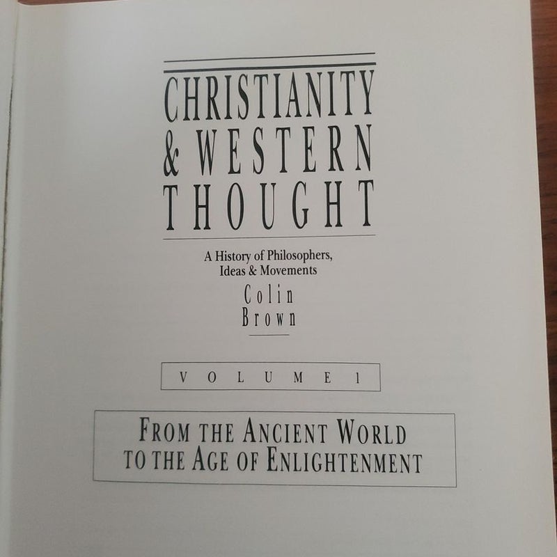 Christianity and Western Thought - A History of Philosophers, Ideas and Movements