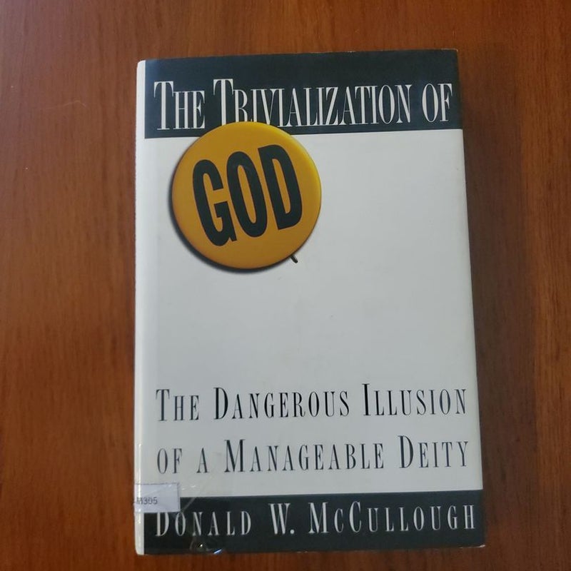 The Trivialization of God