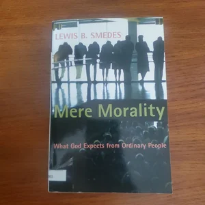 Mere Morality