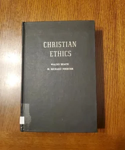 Christian Ethics 1952 First Edition)