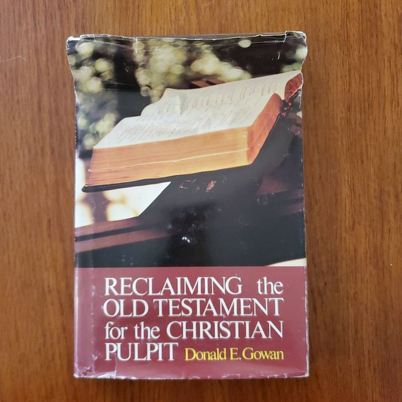 Reclaiming the Old Testament for the Christian Pulpit