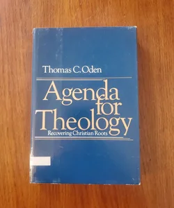 Agenda for Theology