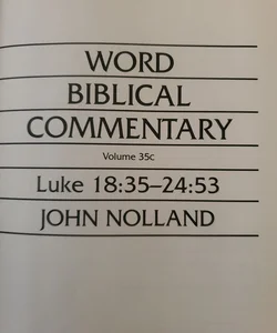 Luke 18:35-24:53 (Volume 35C)
