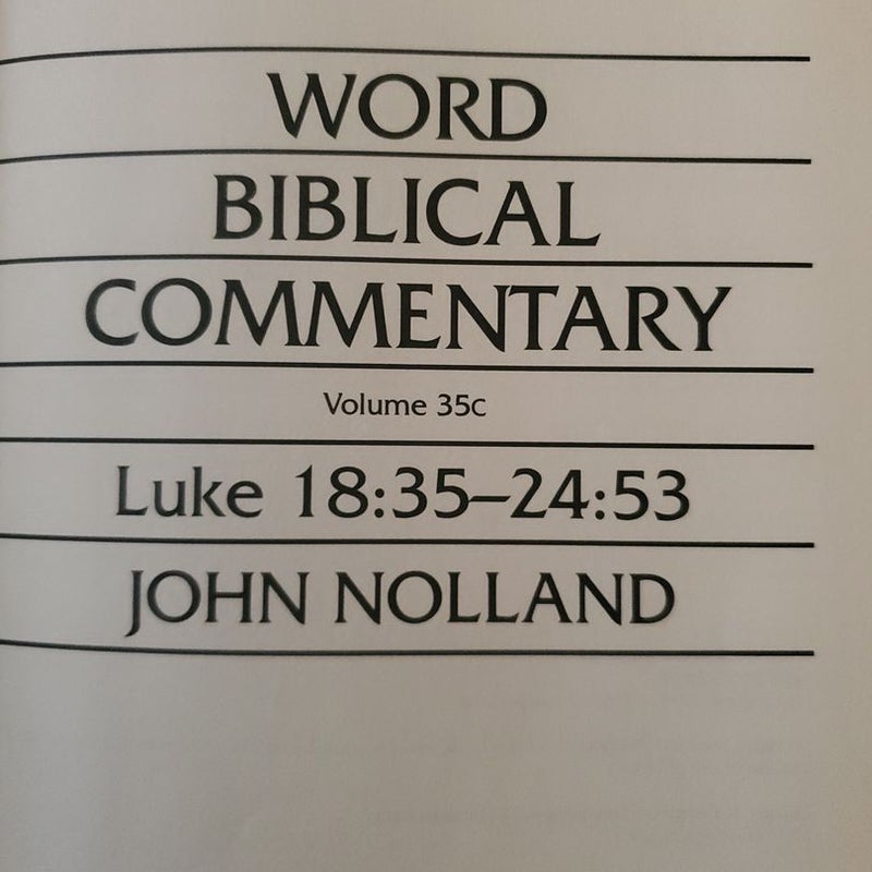 Luke 18:35-24:53 (Volume 35C)