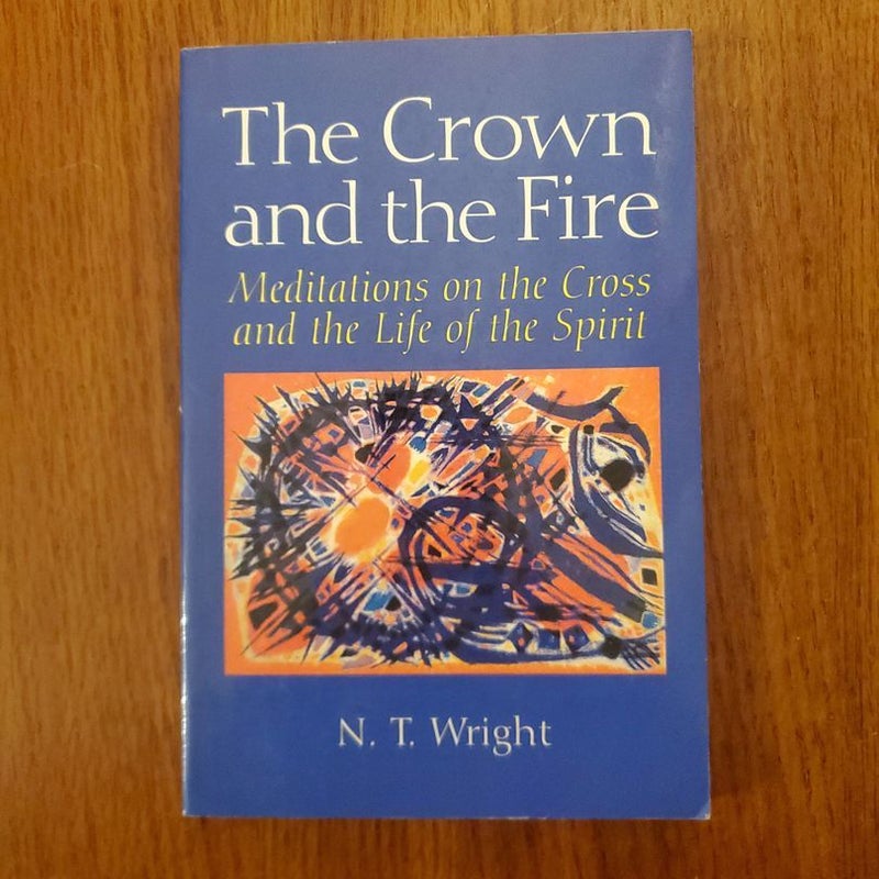 The Crown and the Fire