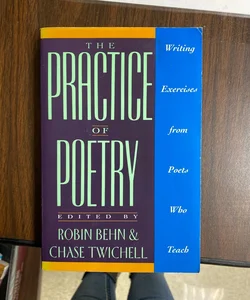 The Practice of Poetry