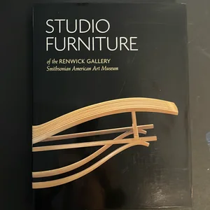 Studio Furniture of the Renwick Gallery - HC Edition