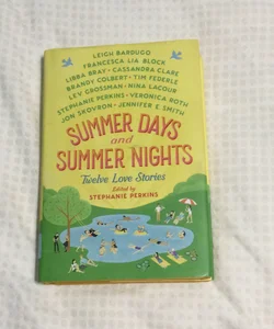 Summer days and summer nights
