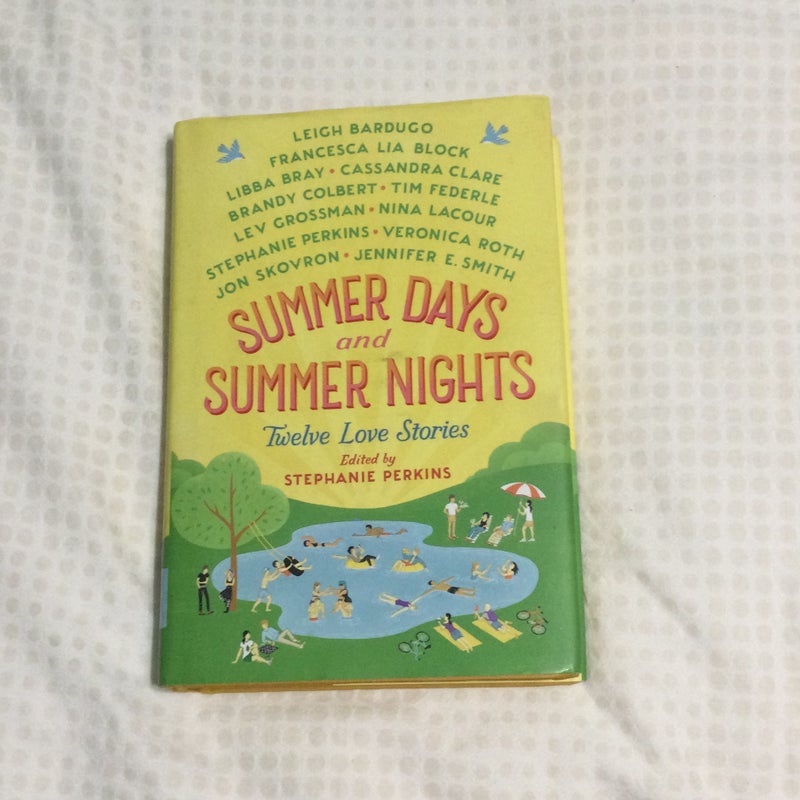 Summer days and summer nights