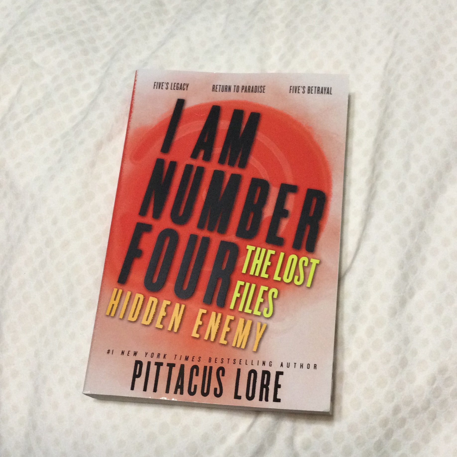 I Am Number Four: the Lost Files: Hidden Enemy