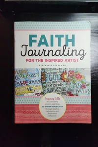 Faith Journaling for the Inspired Artist