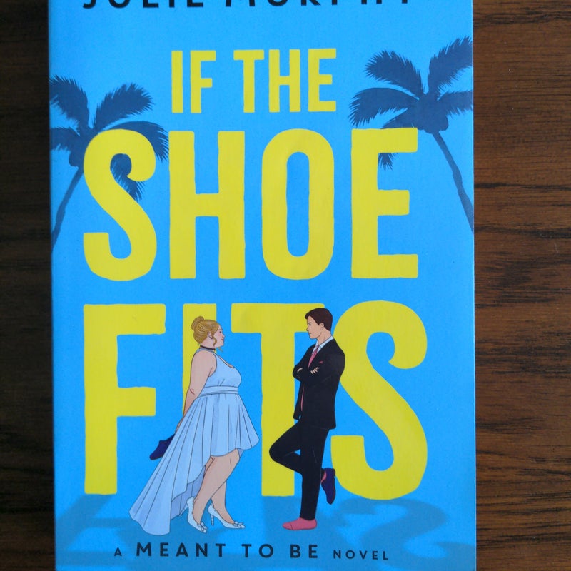 If the Shoe Fits