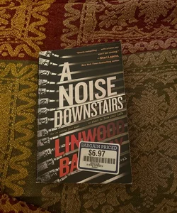 A Noise Downstairs