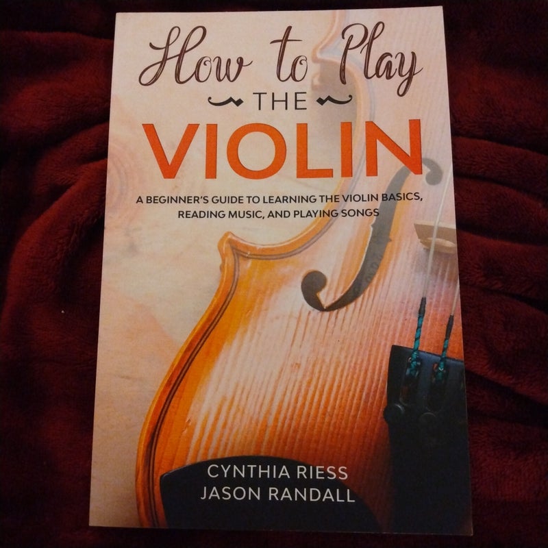 How to Play the Violin