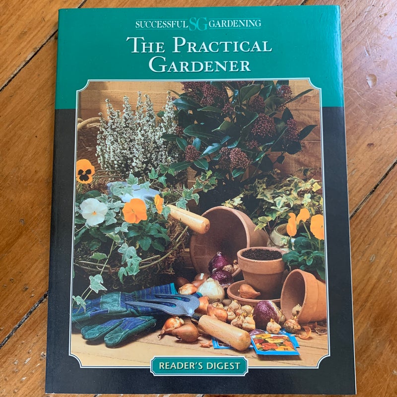 The Practical Gardener