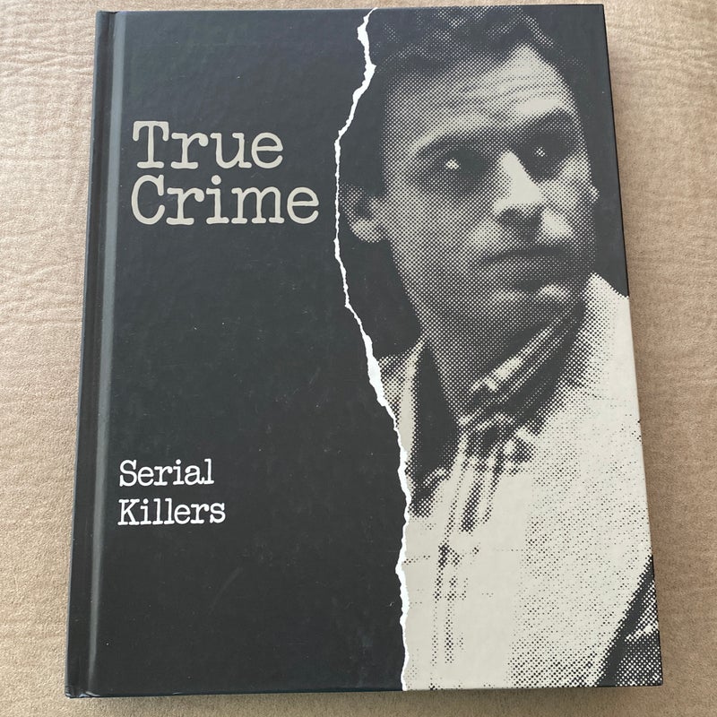 True Crime: Serial Killers