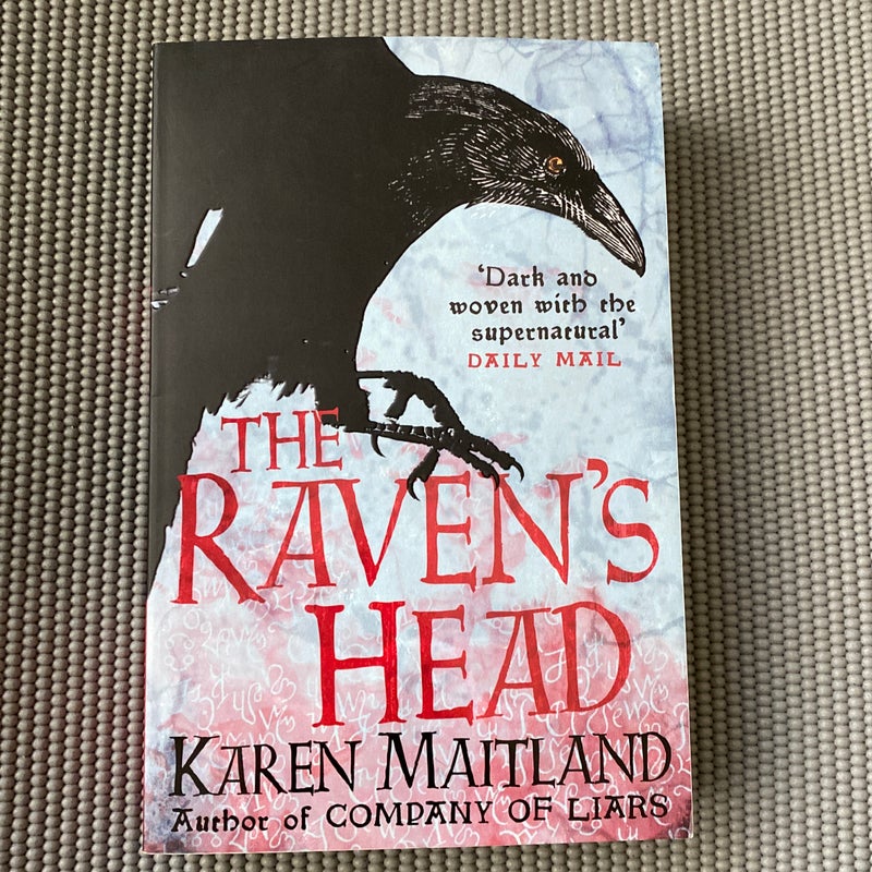 The Raven's Head a Gothic Tale of Secrets and Alchemy in the Dark Ages