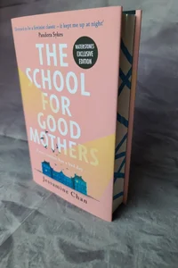 The School For Good Mothers Waterstones Sprayed Special Edition 