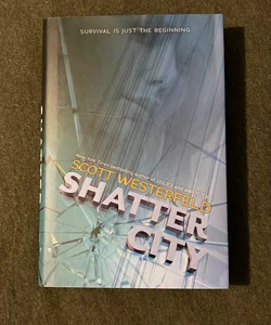 Shatter City