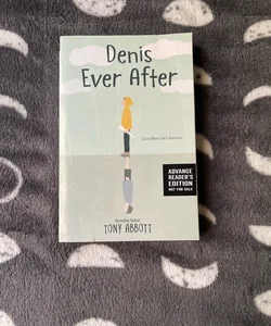 Denis Ever After