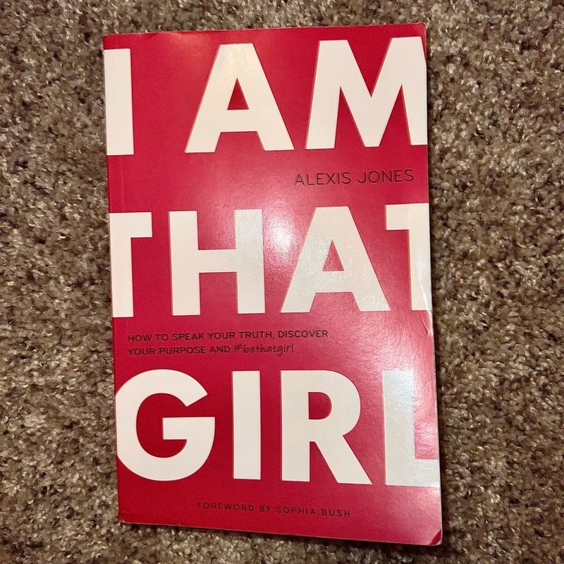 I Am That Girl