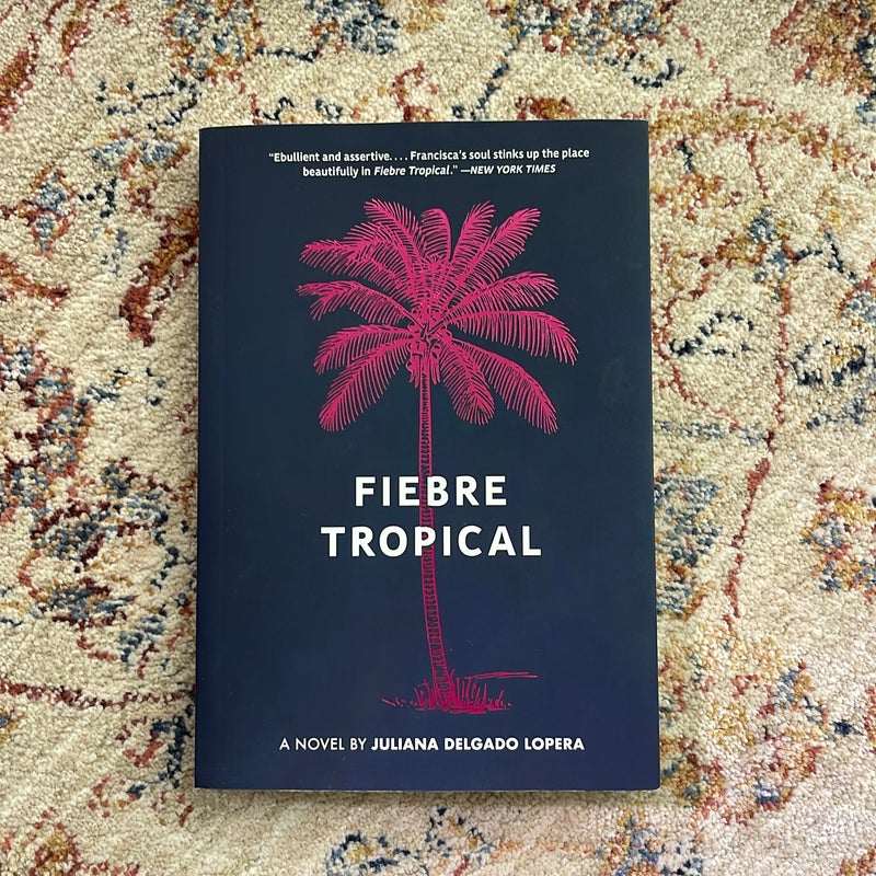 Fiebre Tropical