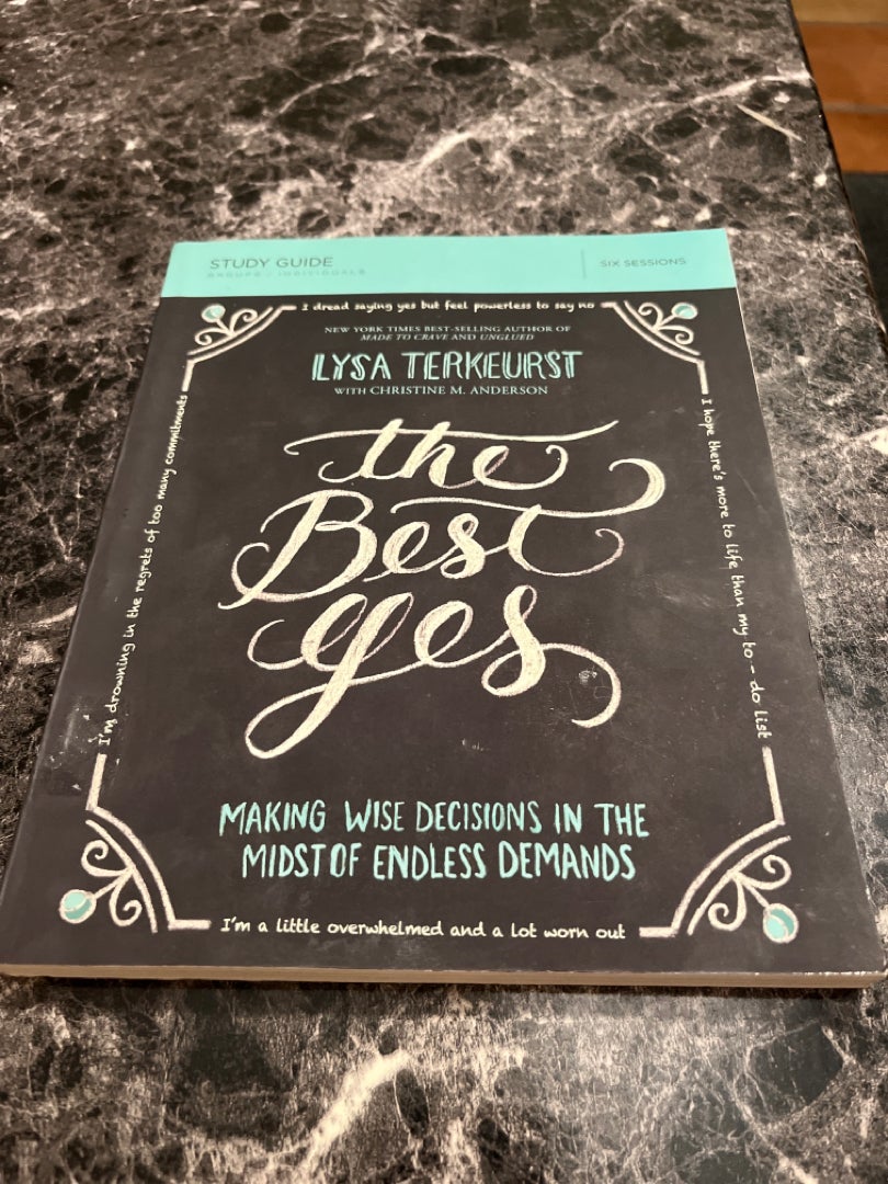 The Best Yes Bible Study Guide