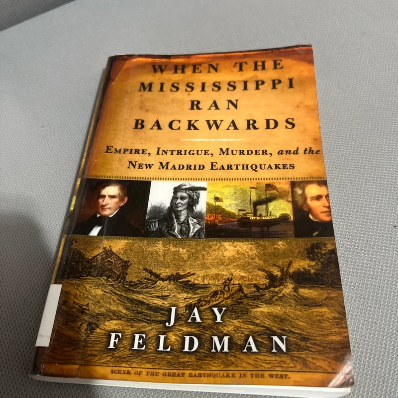 When the Mississippi Ran Backwards