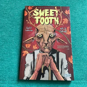 Sweet Tooth Vol. 6: Wild Game