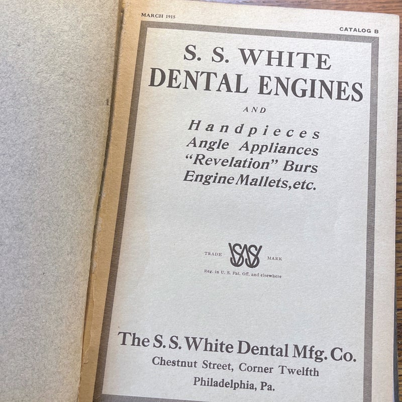 The S S White Dental Catalog 