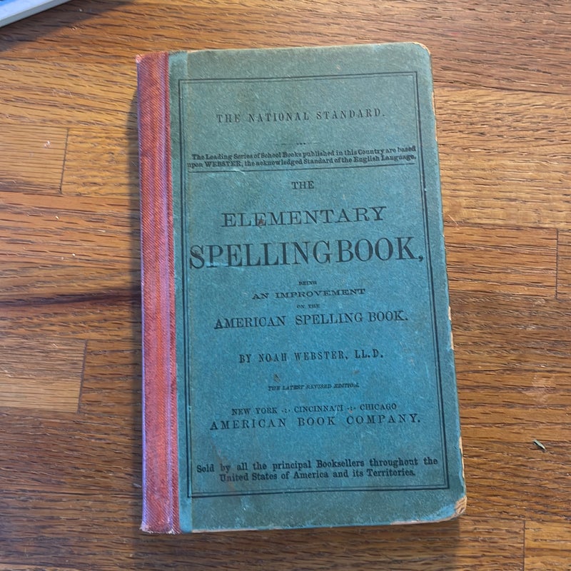 Vintage The Elementary Spelling Book. By Noah Webster  1908 American Book Company