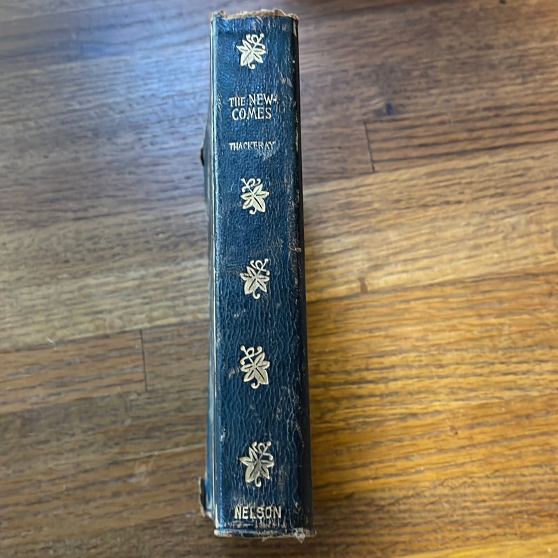 Vintage book The Newcomes by Thakeray Thomas Nelson and Sons