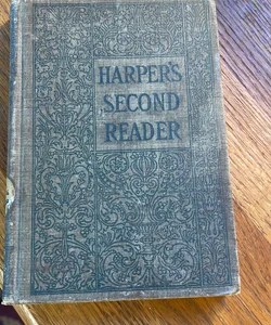 Vintage Harper's Second Reader 1888 The American Book Co.